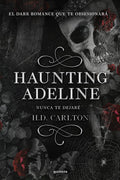 Haunting Adeline (Cat and Mouse Duet Book 1) by H. D. Carlton