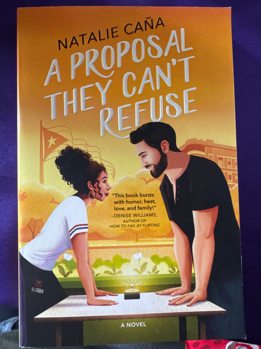 A Proposal They Can’t Refuse by Natalie Caña