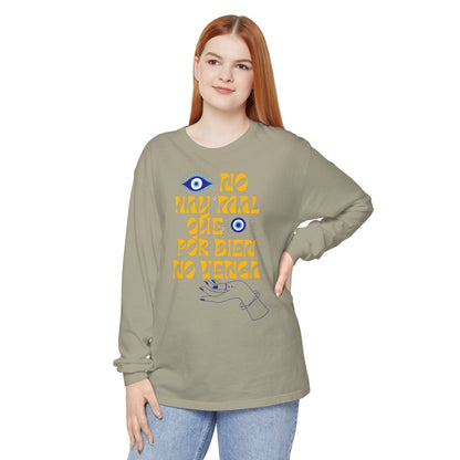 Long Sleeve T-Shirt with 'ojo' Design - No Hay Mal Que Por Bien No Venga