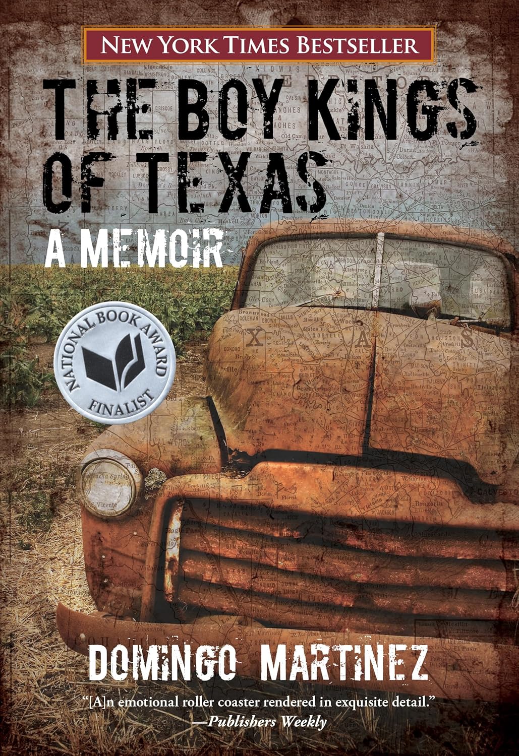 Boy Kings of Texas: A Memoir by Domingo Martinez
