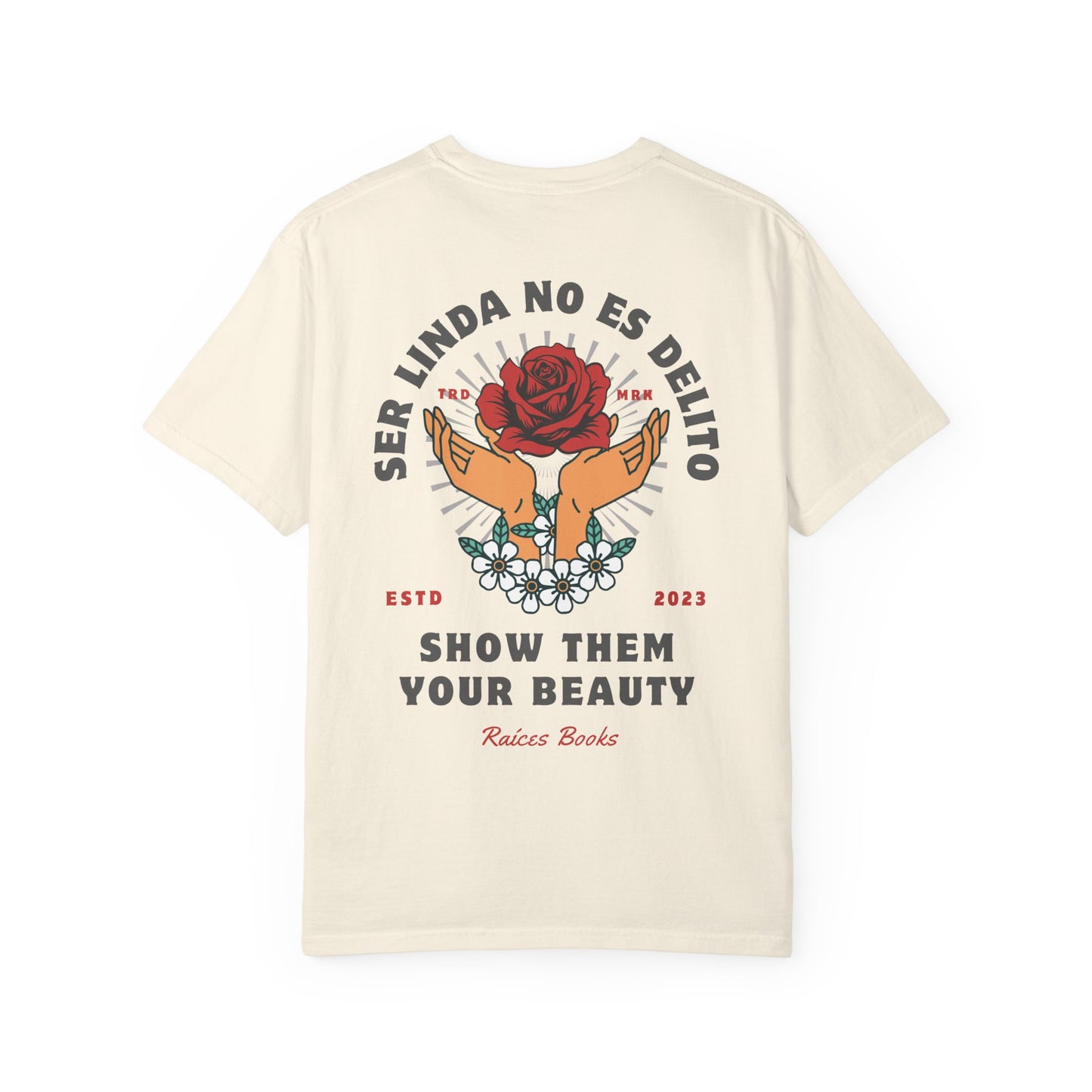 Unisex T-shirt - Ser Linda No Es Delito with Rose and Hands Design