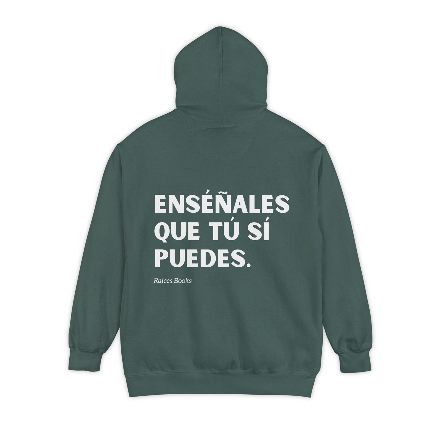 Garment-Dyed Hoodie - Show Them That You Can