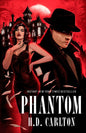 Phantom by H.D Carlton