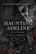 Haunting Adeline (Nunca te dejaré) (CAT AND MOUSE DUET) (Spanish Edition)