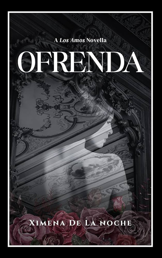 Ofrenda by Ximena de la Noche